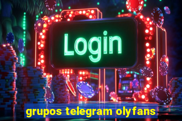 grupos telegram olyfans